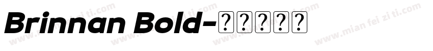 Brinnan Bold字体转换